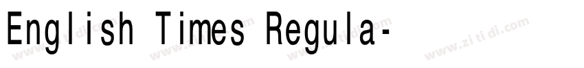 English Times Regula字体转换